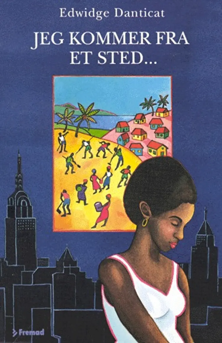 Jeg kommer fra et sted af Edwidge Danticat