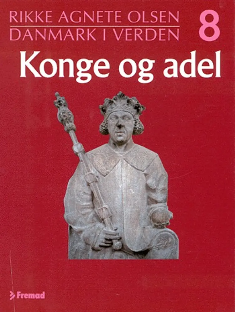 Konge og adel af Rikke Agnete Olsen