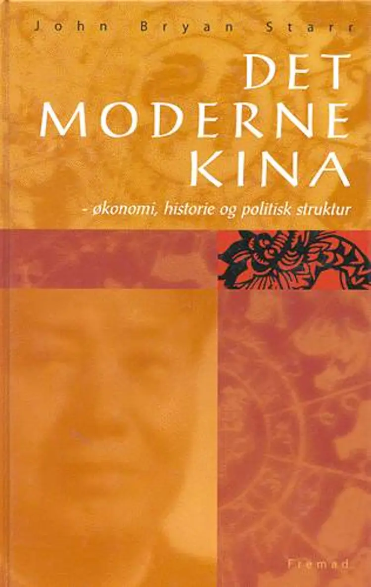 Det moderne Kina af John Bryan Starr