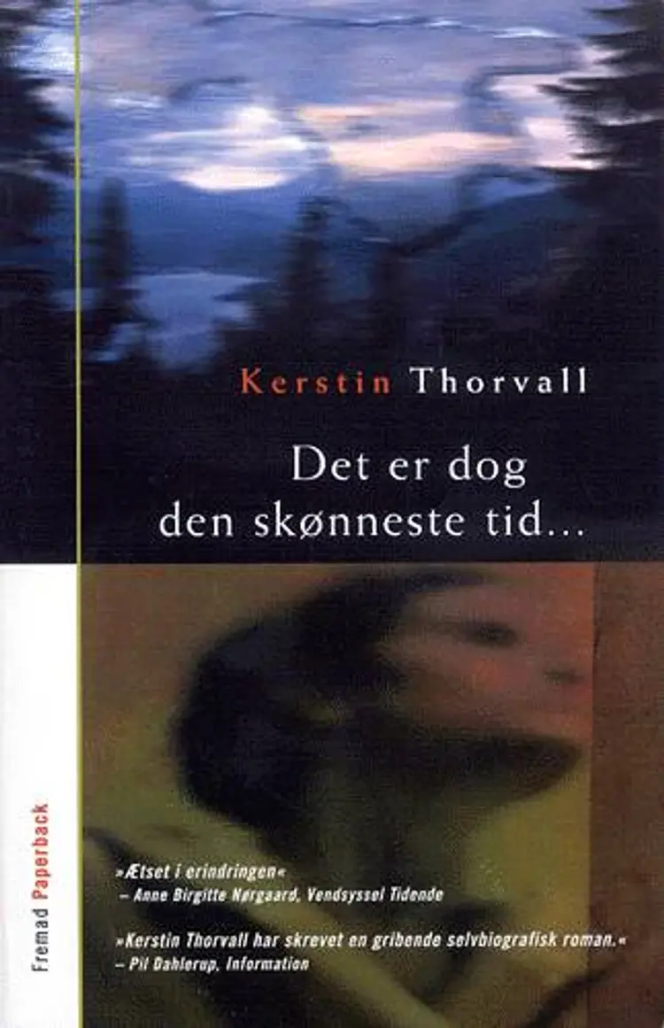 Det er dog den skønneste tid af Kerstin Thorvall