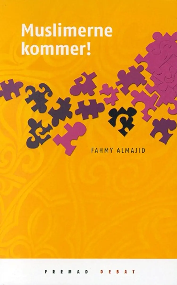 Muslimerne kommer! af Fahmy Almajid