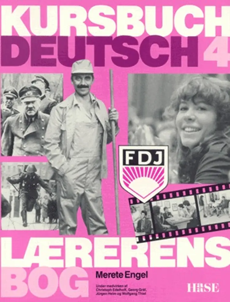 Kursbuch Deutsch 4. Lærerens bog af Merete Engel