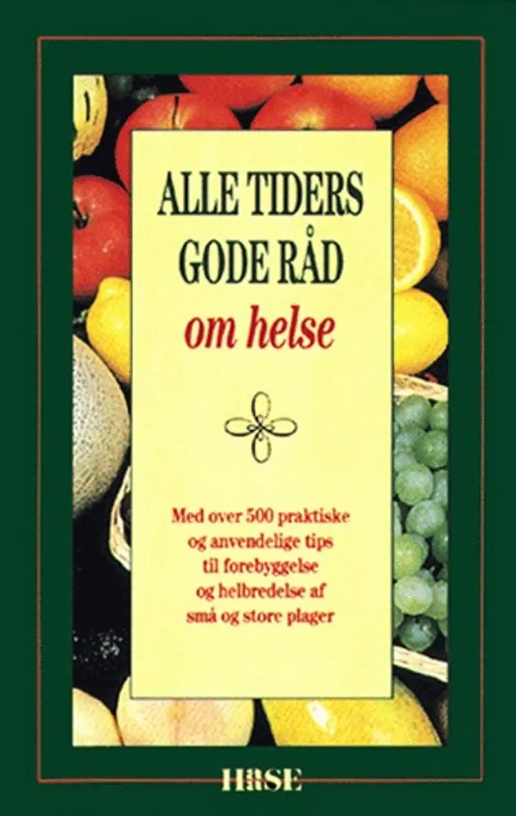 Alle tiders gode råd om helse