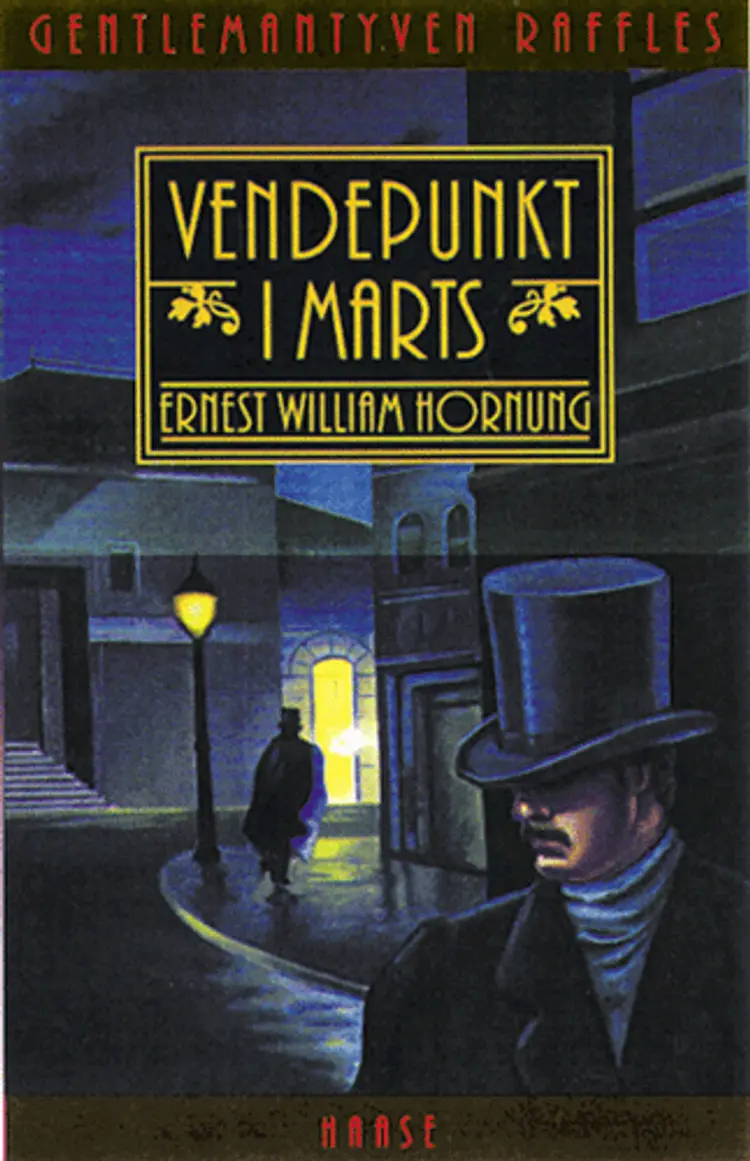 Vendepunkt i marts af E. W. Hornung