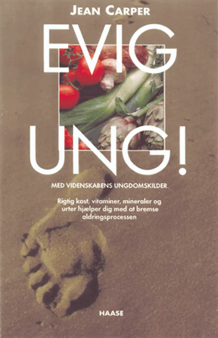 Evig ung! af Jean Carper