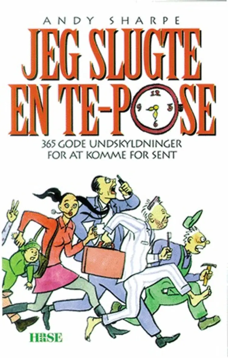 Jeg slugte en te-pose af Andy Sharpe