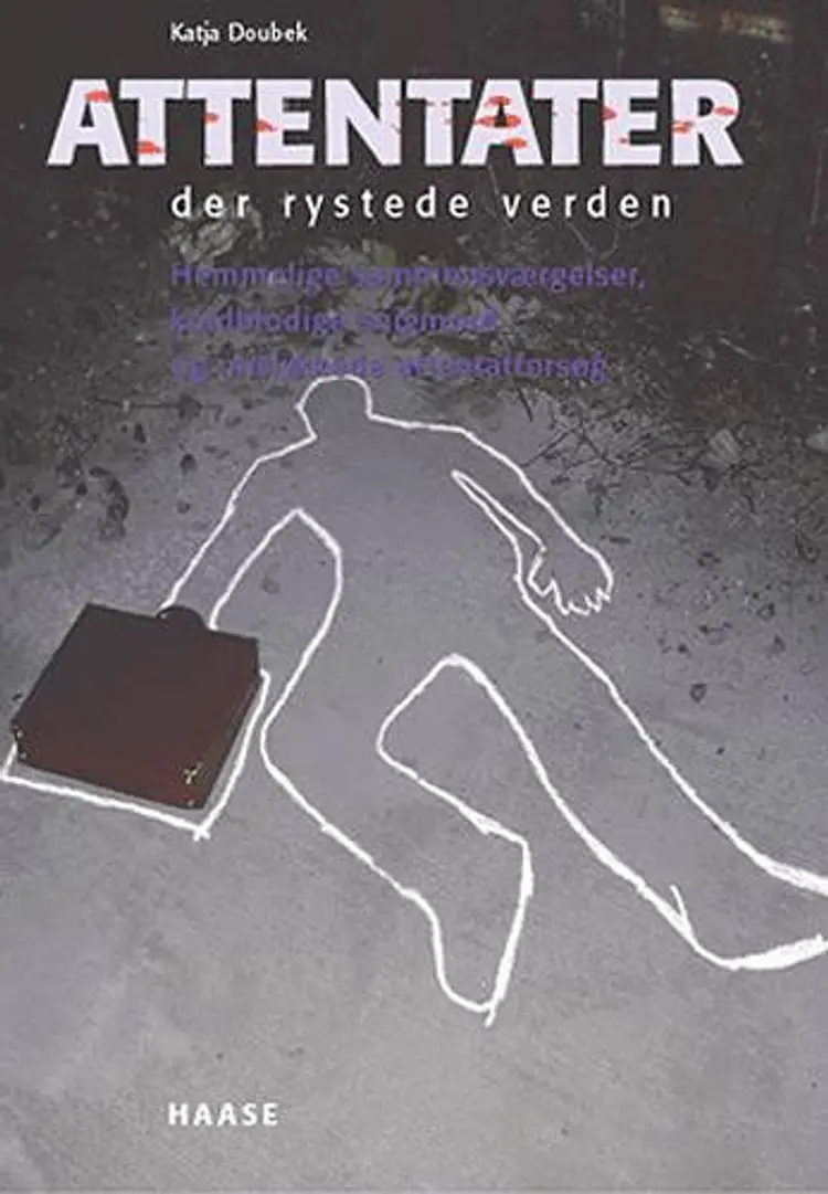 Attentater der rystede verden af Katja Doubek