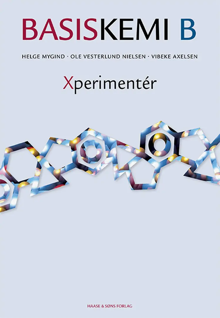 Basiskemi B Xperimentér af H. Mygind