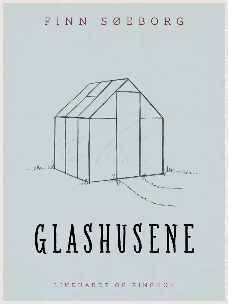 Glashusene af Finn Søeborg