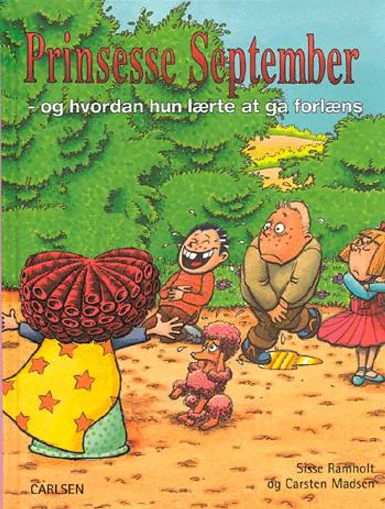 Prinsesse September og hvordan hun lærte at gå forlæns af Sisse Ramholt
