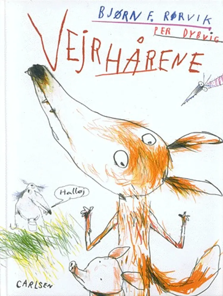 Vejrhårene af Bjørn F. Rørvik