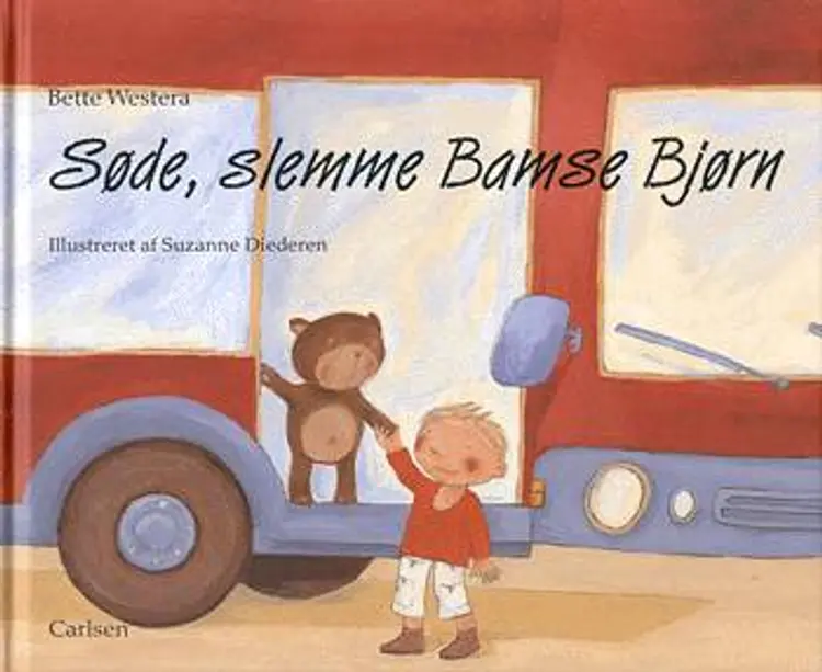 Søde, slemme Bamse Bjørn af Bette Westera