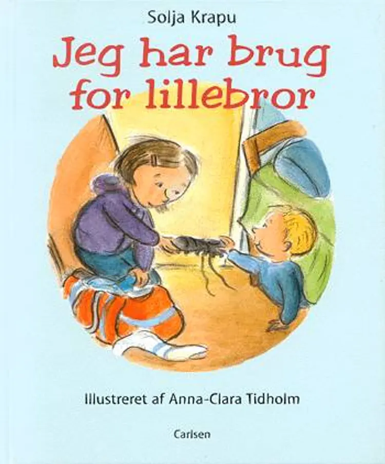 Jeg har brug for lillebror af Solja Krapu