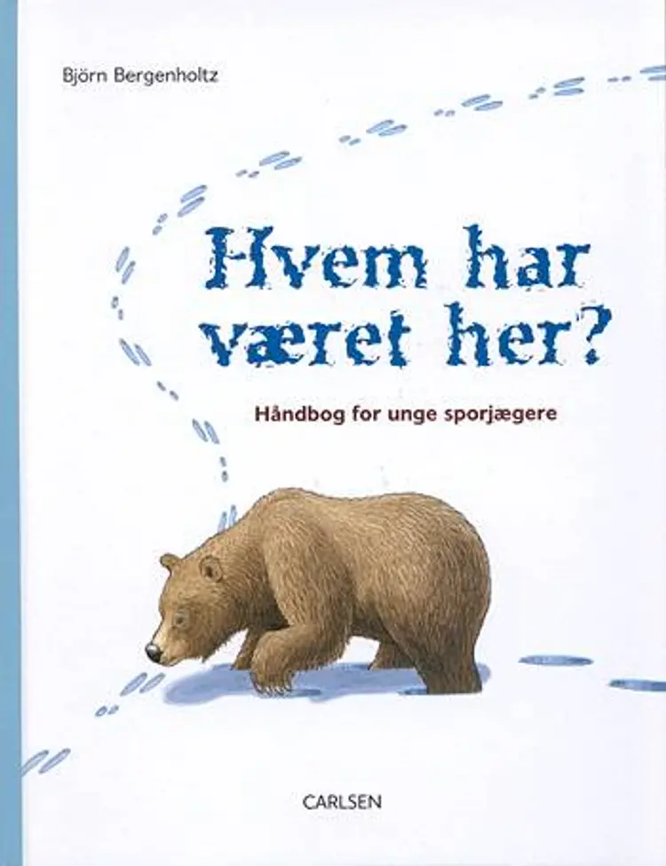 Hvem har været her ? af Björn Bergenholtz
