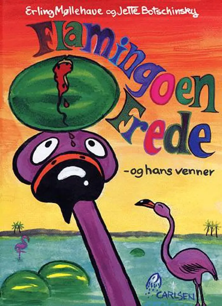 Flamingoen Frede - og hans venner af Erling Møllehave