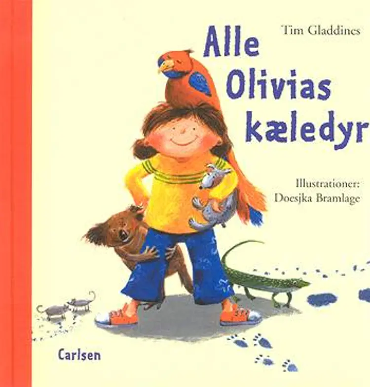 Alle Olivias kæledyr af Tim Gladdines