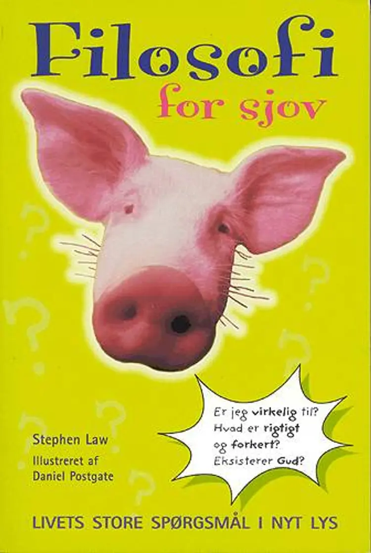 Filosofi for sjov af Stephen Law