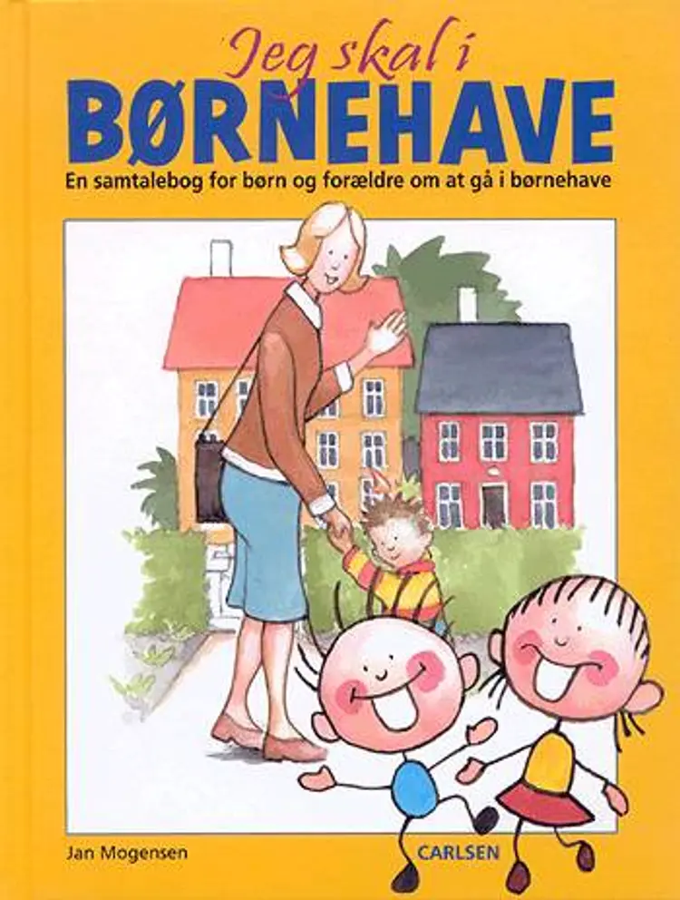 Jeg skal i børnehave af Jan Mogensen