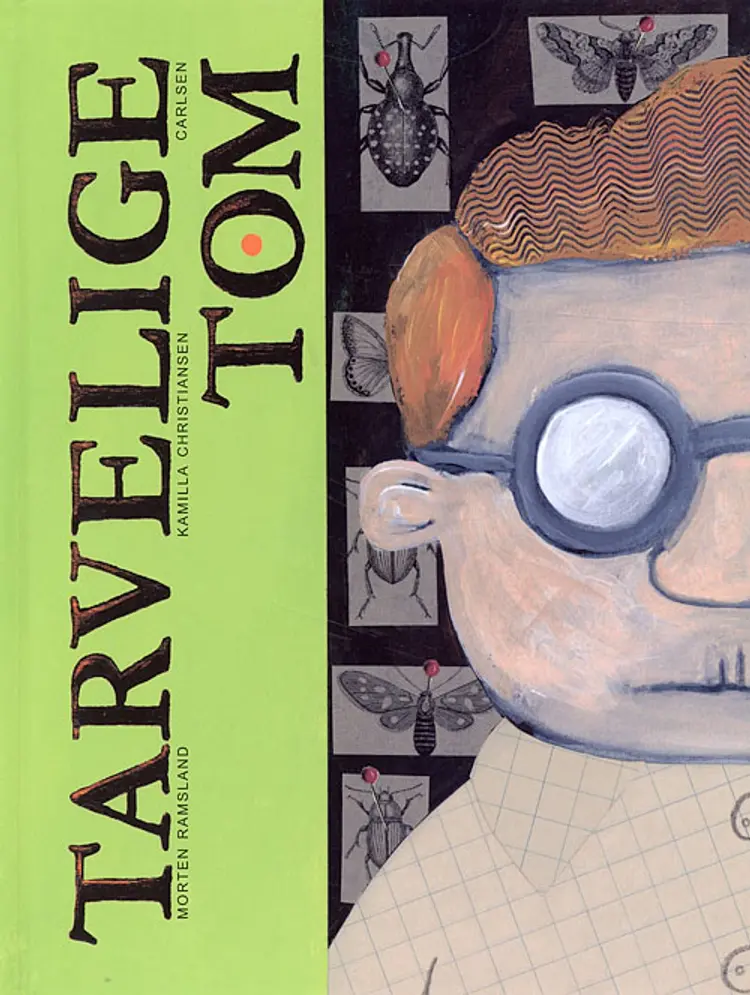 Tarvelige Tom af Morten Ramsland