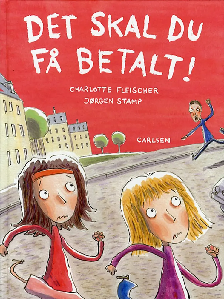 Det skal du få betalt! af Charlotte Fleischer