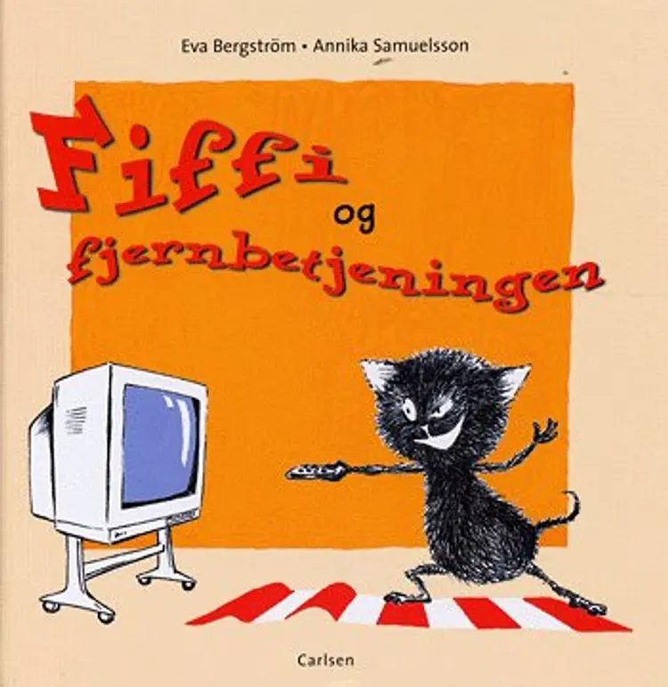 Fiffi og fjernbetjeningen af Eva Bergström