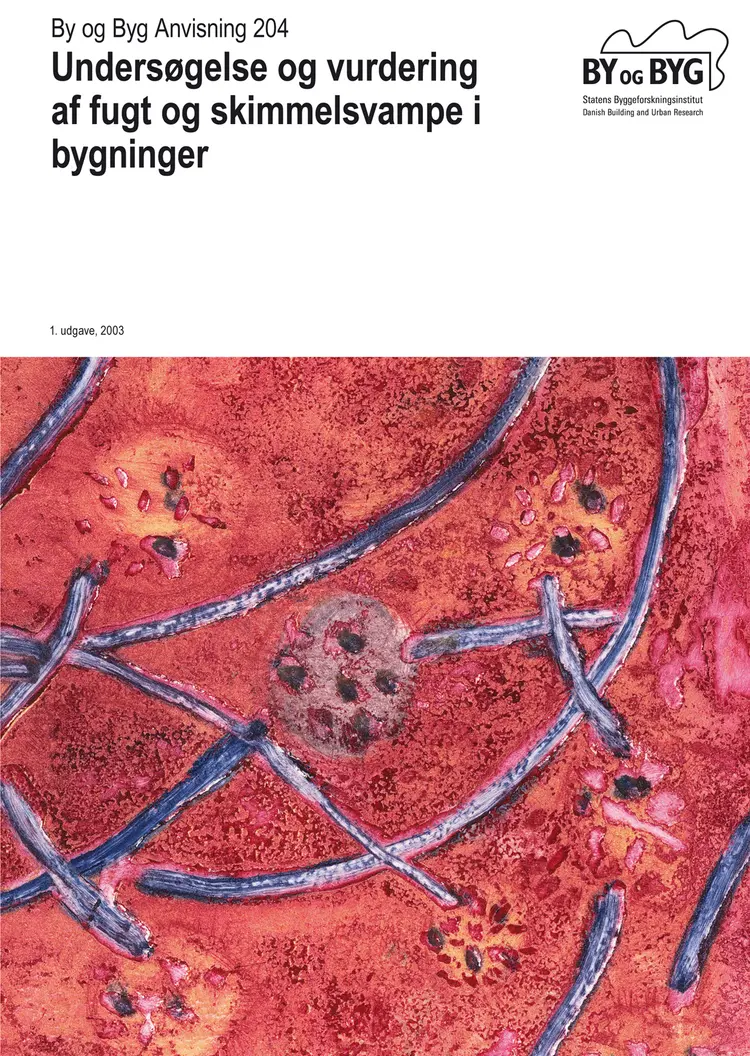 Undersøgelse og vurdering af fugt og skimmelsvampe i bygninger af Ole Valbjørn