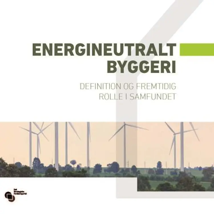 Energineutralt byggeri af Svend Svendsen
