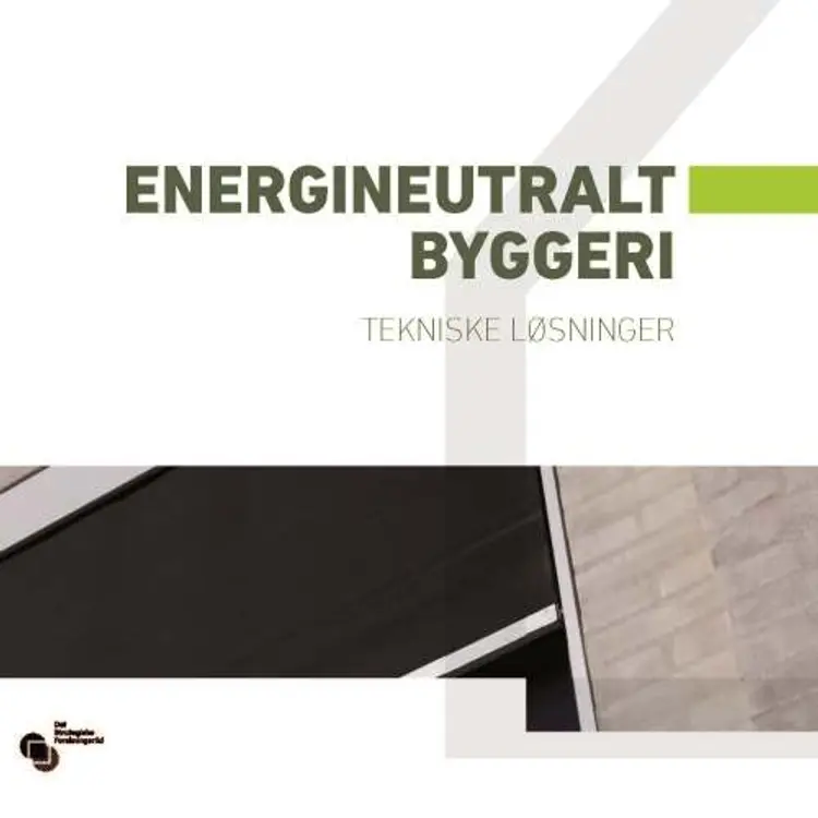 Energineutralt byggeri af Marek Brand m.fl.