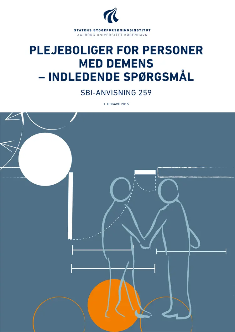 Anvisning 259: Plejeboliger for personer med demens af Inge Mette Kirkeby
