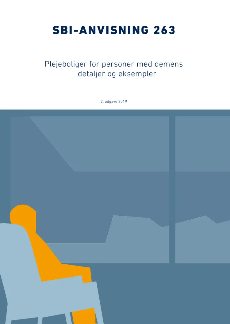 Anvisning 263: Plejeboliger for personer med demens af Lone Sigbrand