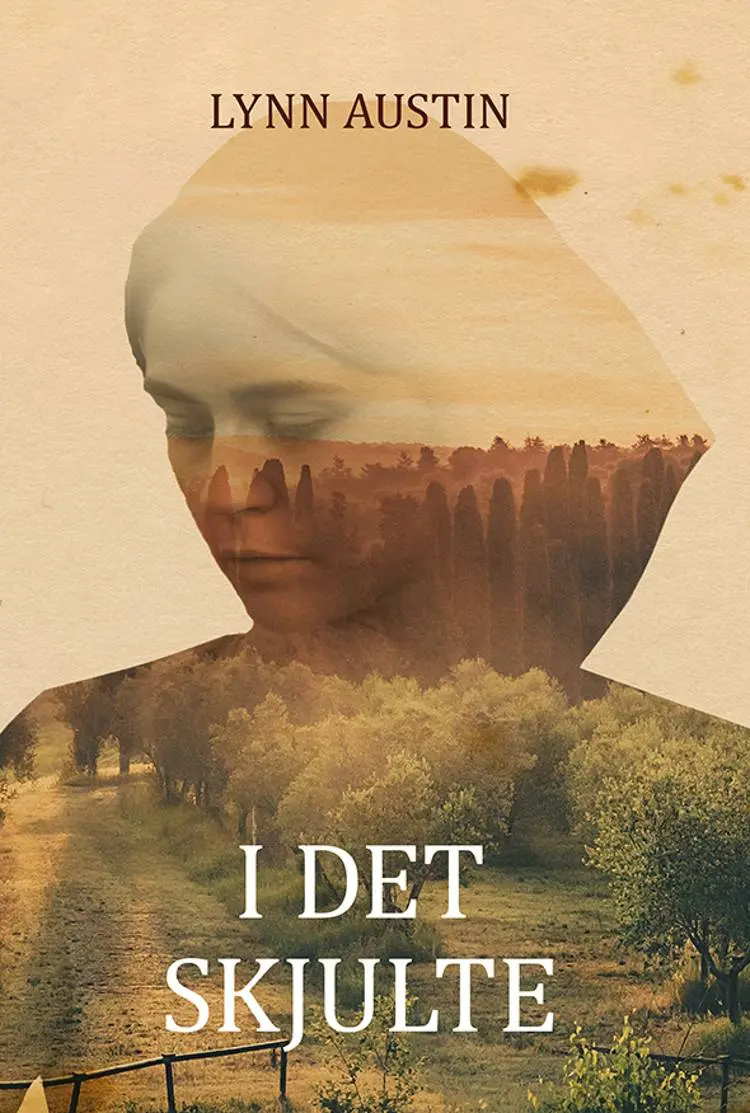 I det skjulte af Lynn Austin