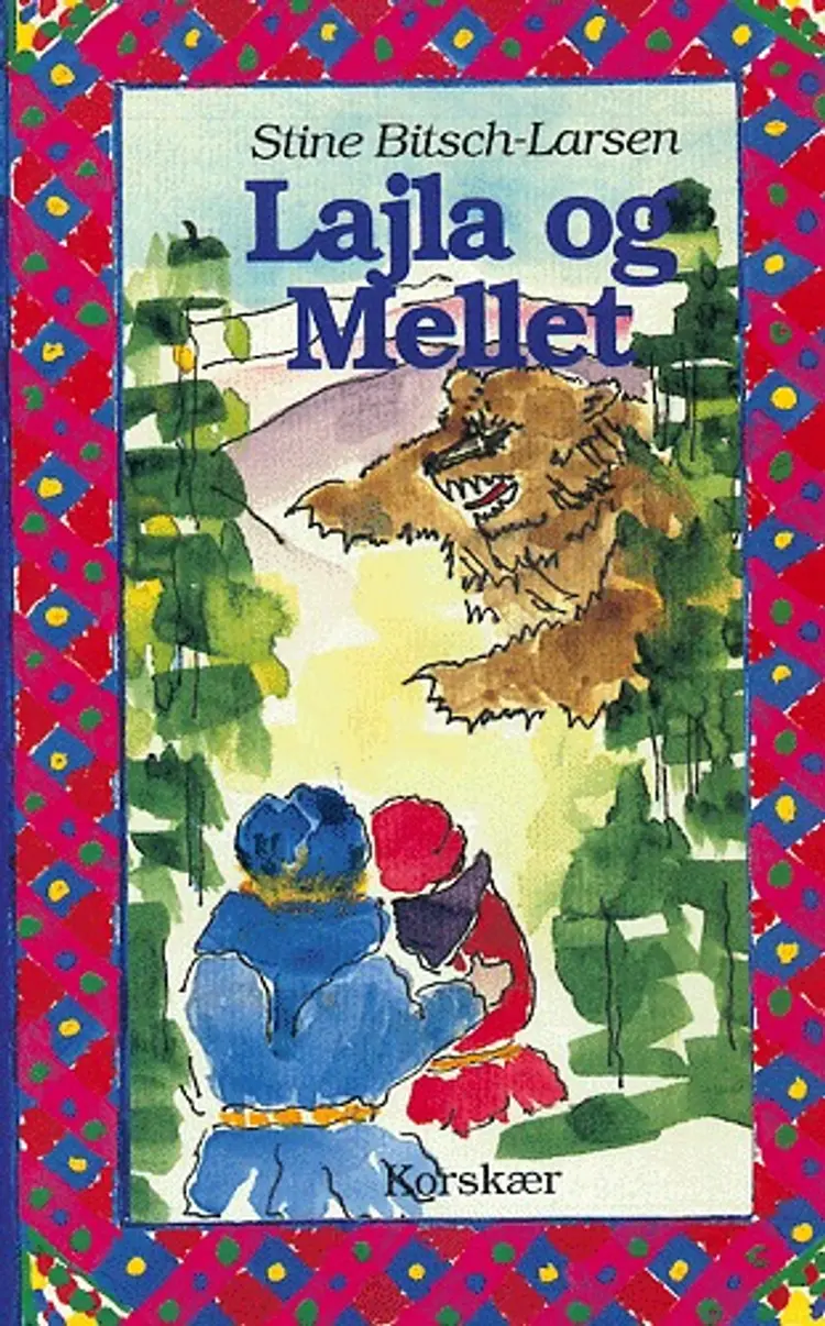 Lajla og Mellet af Stine Bitsch-Larsen