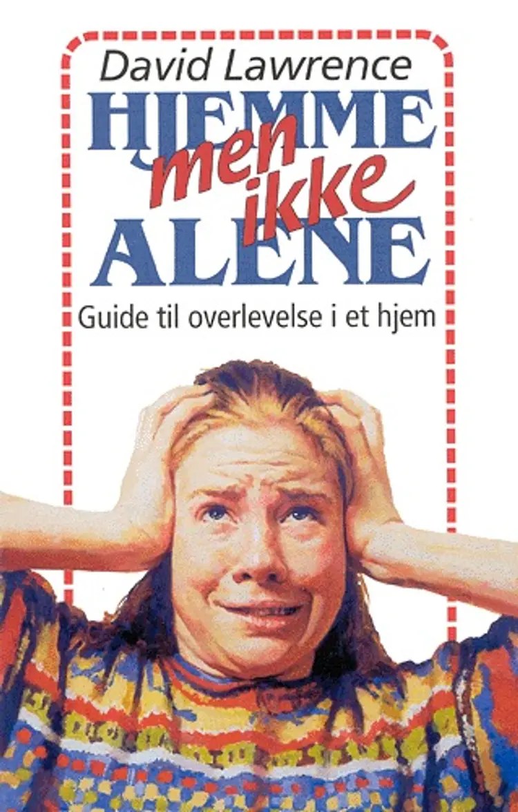 Hjemme, men ikke alene af David Lawrence