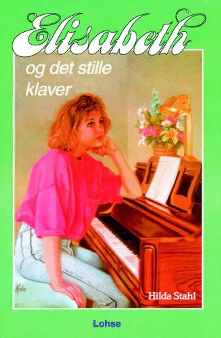 Elisabeth og det stille klaver af Hilda Stahl