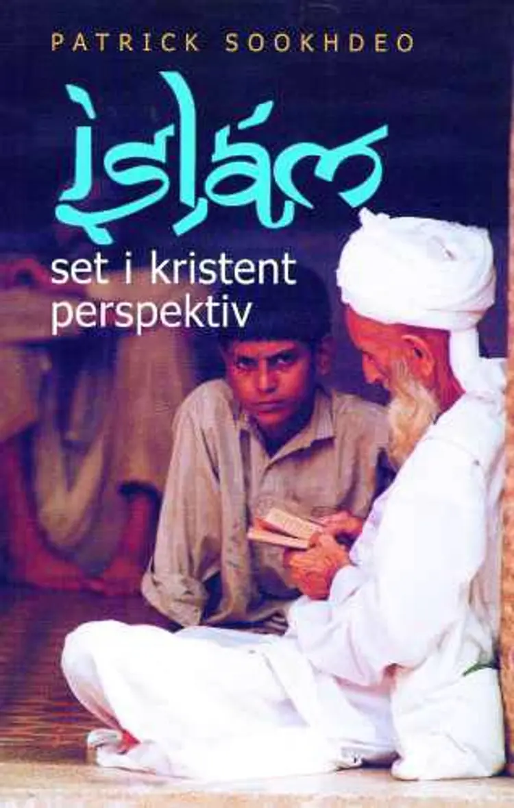 Islam - set i kristent perspektiv af Patrick Sookhdeo
