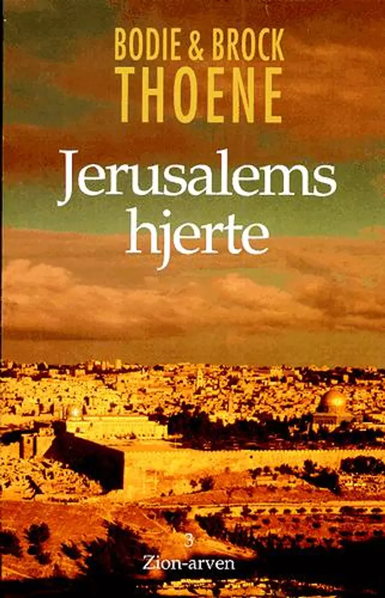 Jerusalems hjerte af Bodie Thoene