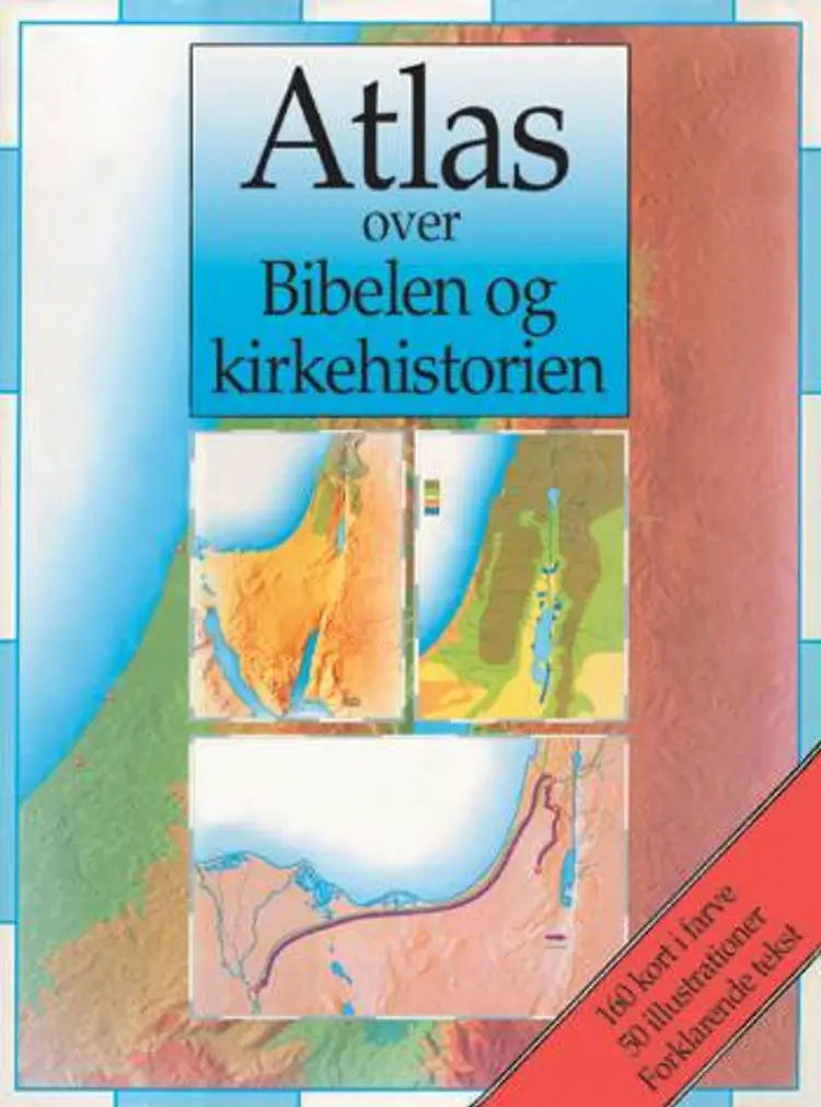 Atlas over Bibelen og kirkehistorien af Tim Dowley