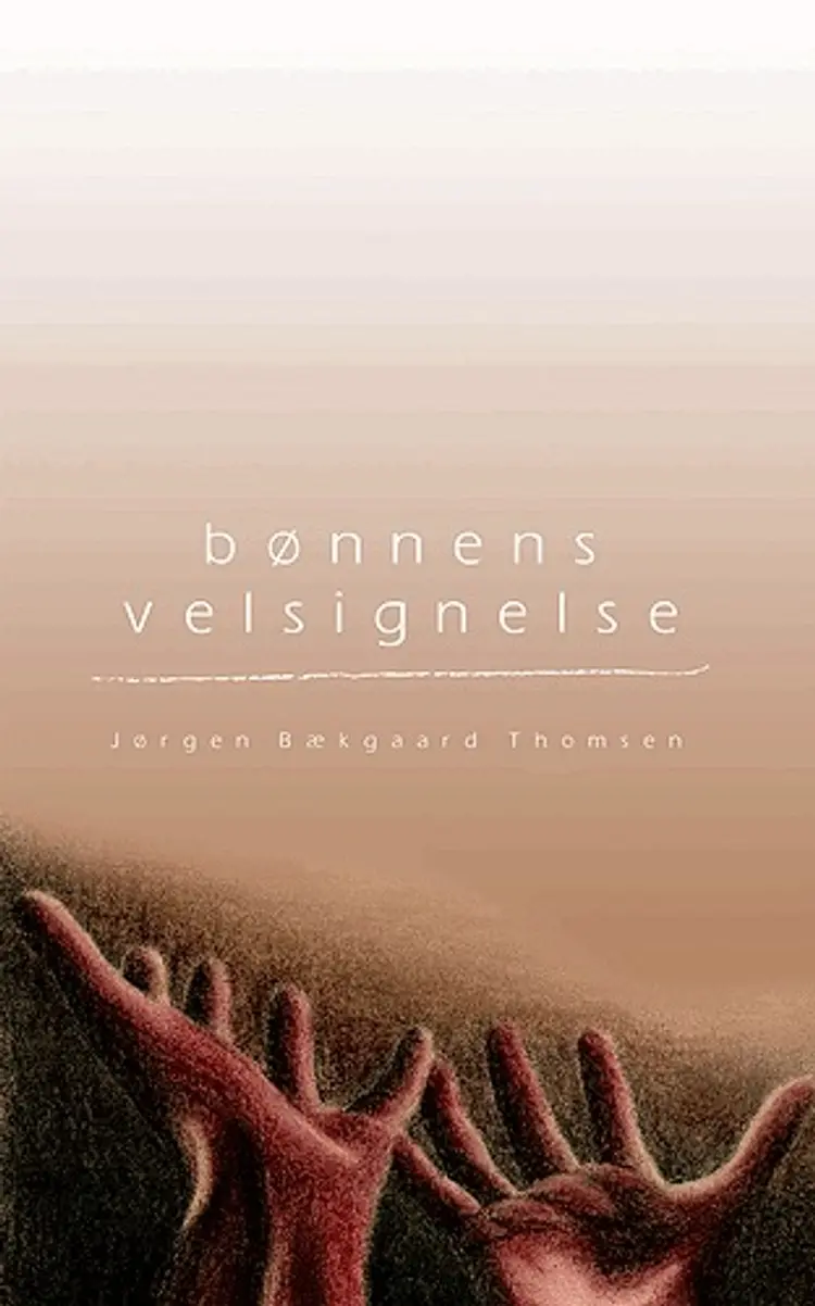 Bønnens velsignelse af Jørgen Bækgaard Thomsen