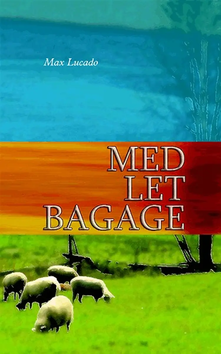 Med let bagage af Max Lucado