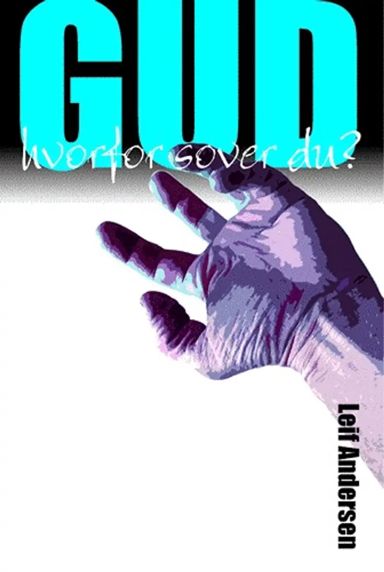 Gud, hvorfor sover du? af Leif Andersen