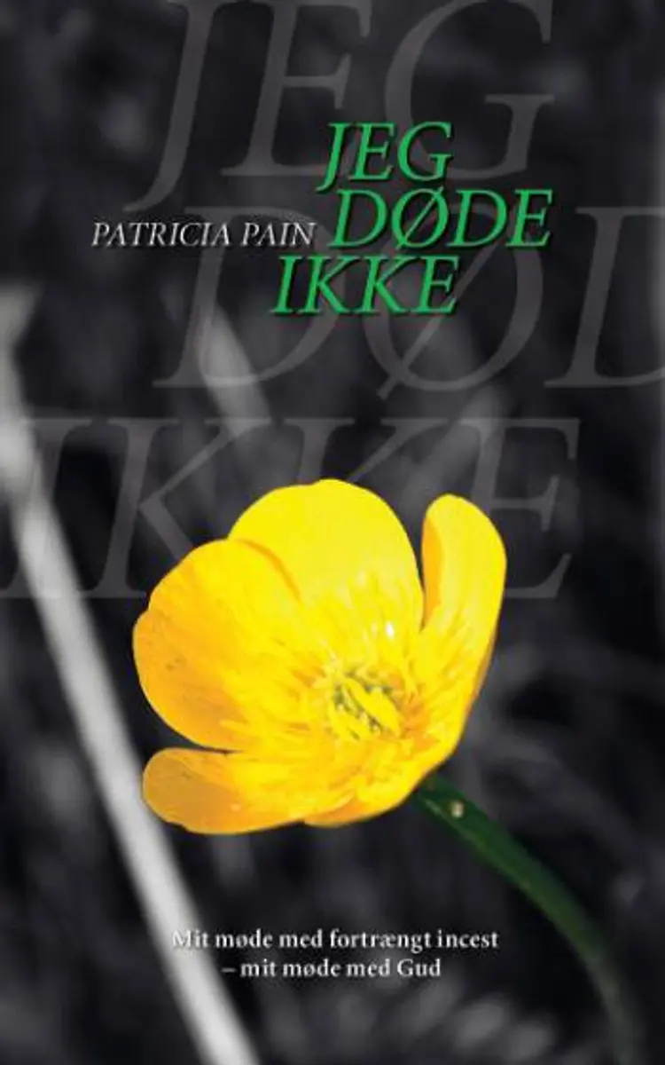 Jeg døde ikke af Patricia Pain