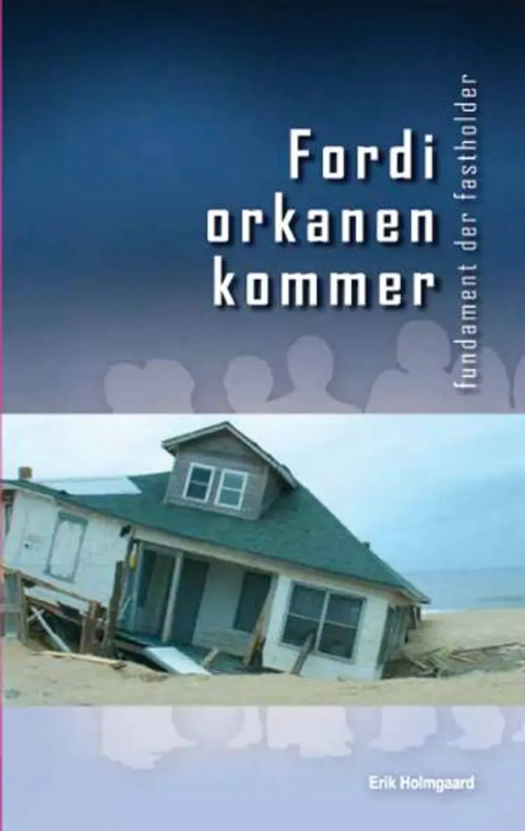 Fordi orkanen kommer af Erik Holmgaard