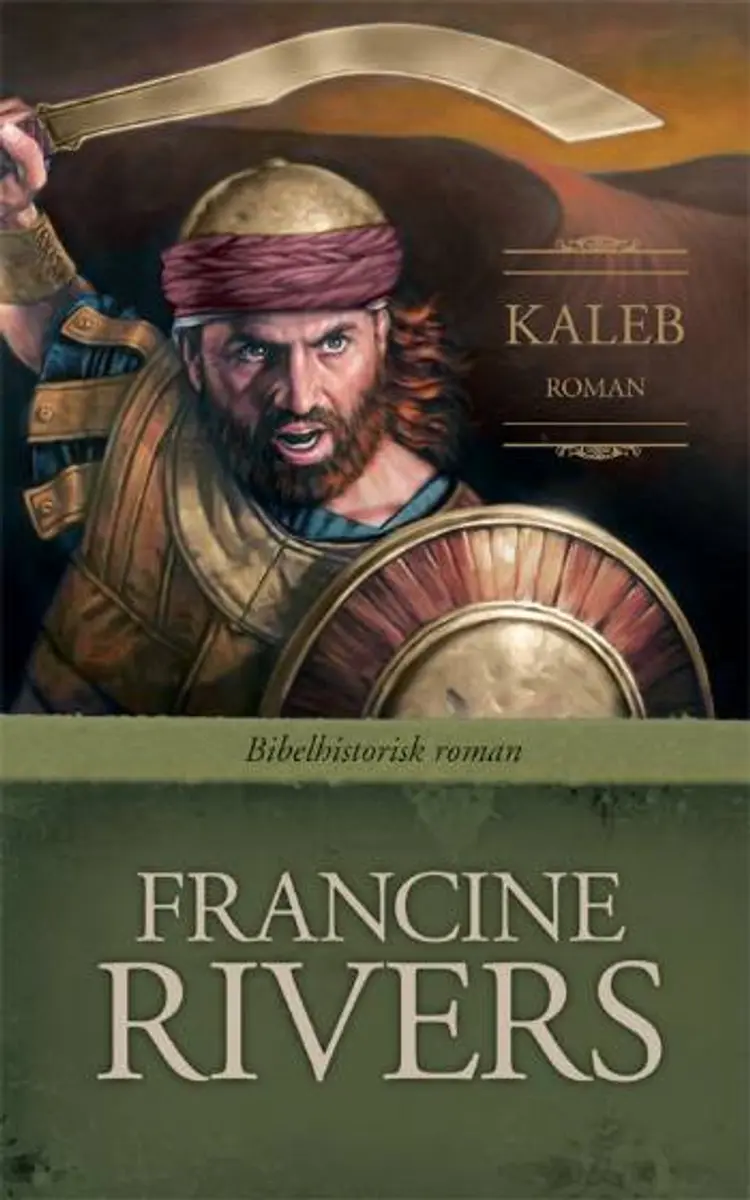 Kaleb af Francine Rivers