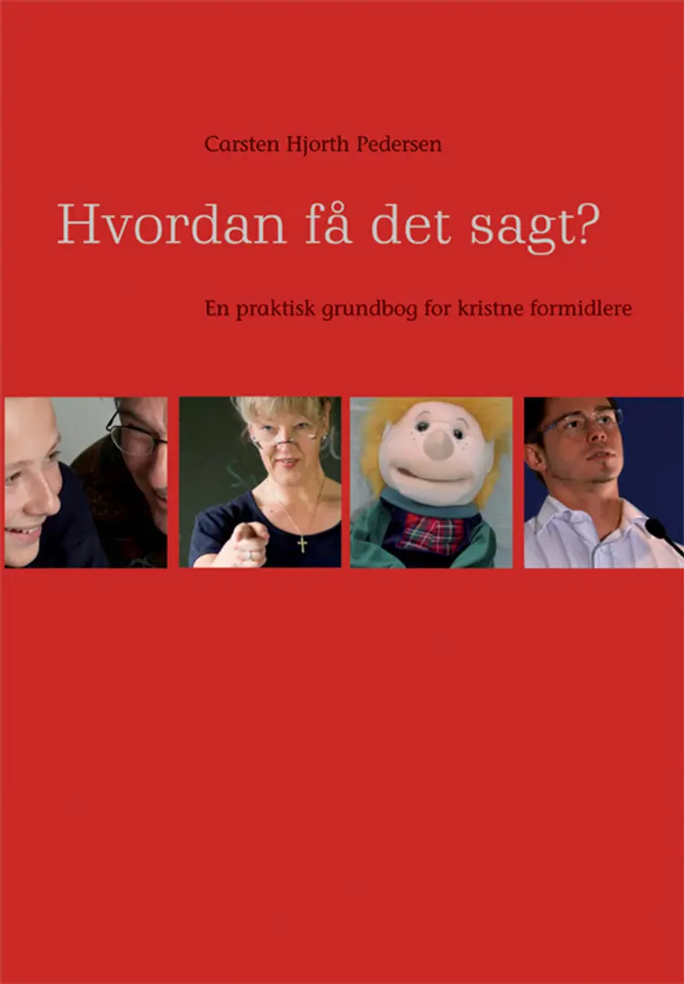 Hvordan få det sagt? af Carsten Hjorth Pedersen