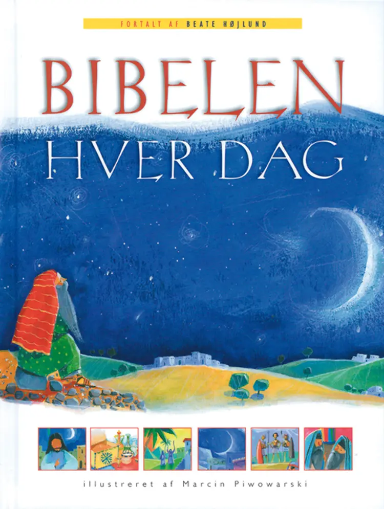 Bibelen hver dag af Beate Højlund