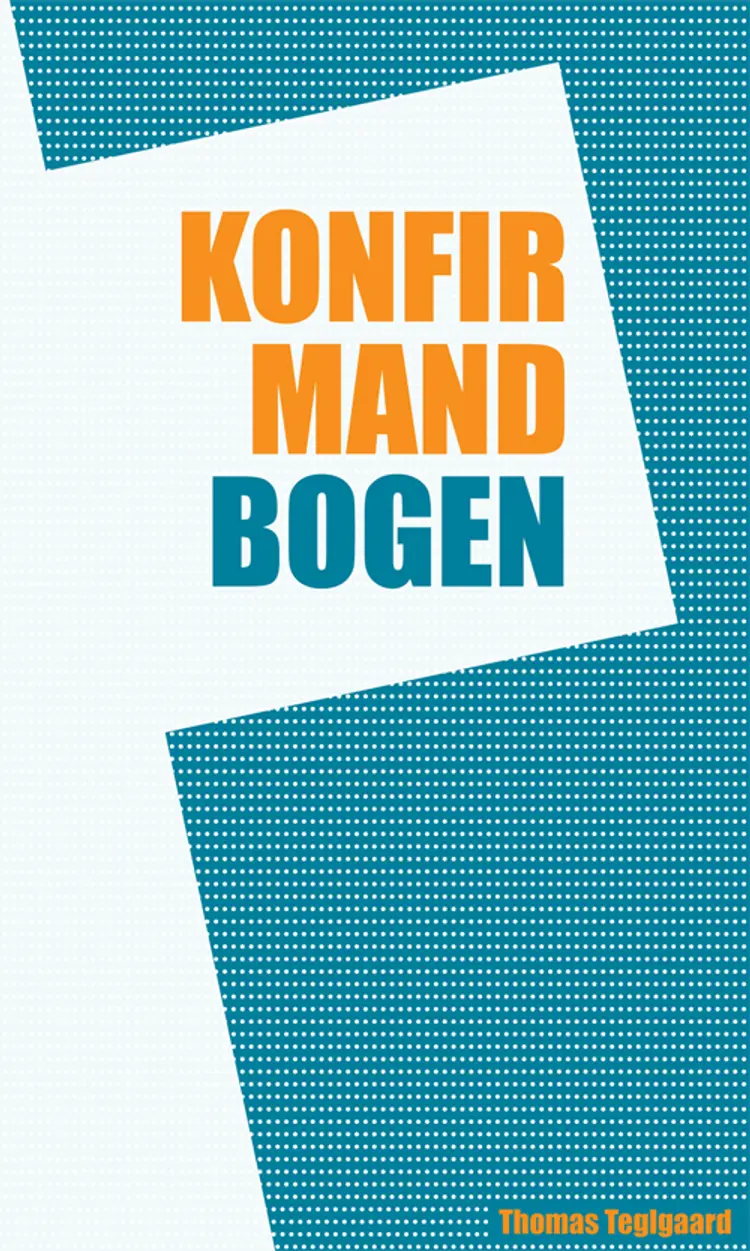 Konfirmandbogen af Thomas Teglgaard
