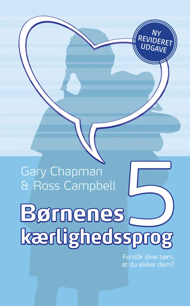 Børnenes 5 kærlighedssprog af Gary Chapman