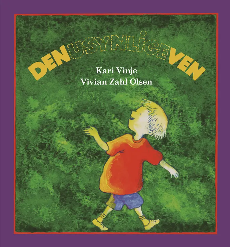 Den usynlige ven af Kari Vinje
