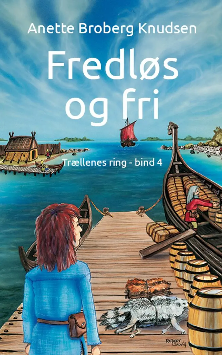 Fredløs og fri af Anette Broberg Knudsen