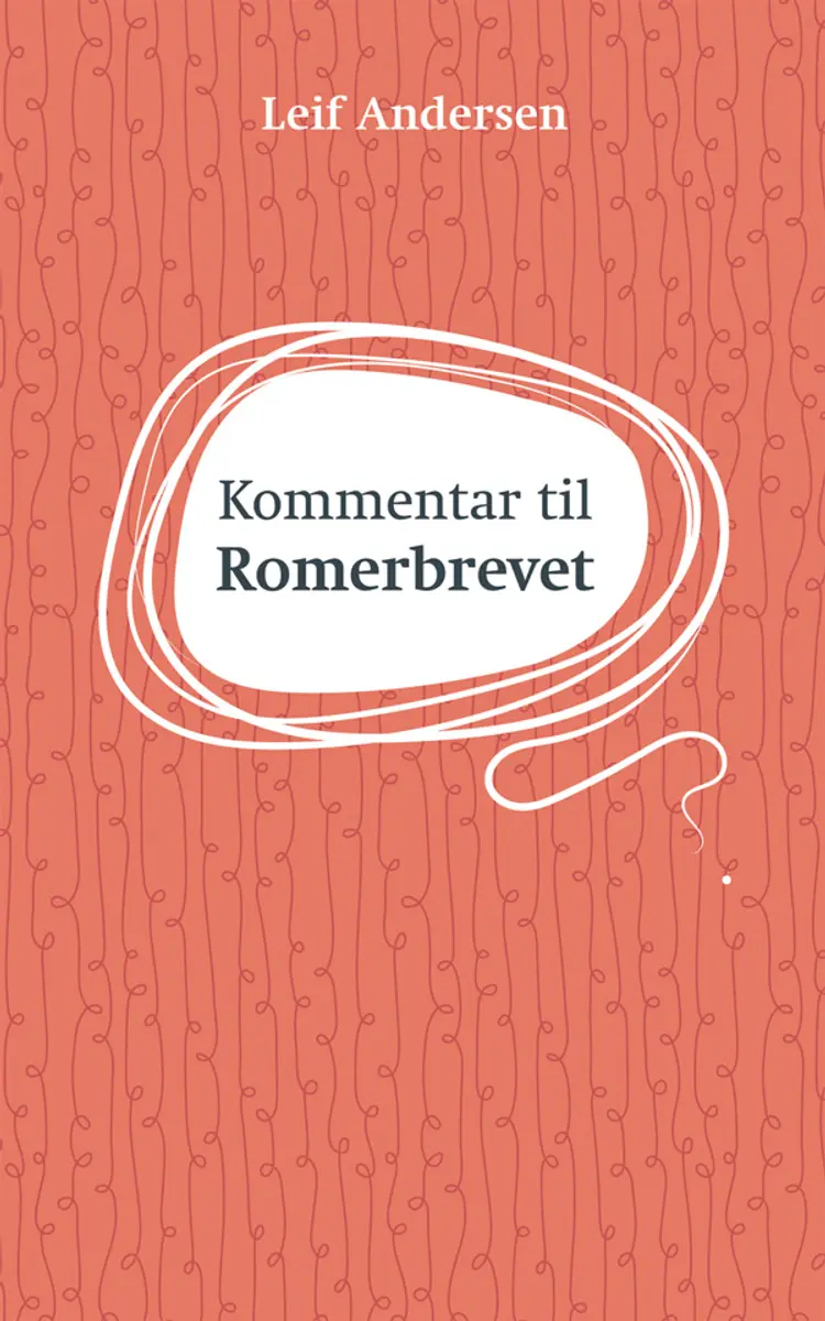Kommentar til Romerbrevet af Leif Andersen